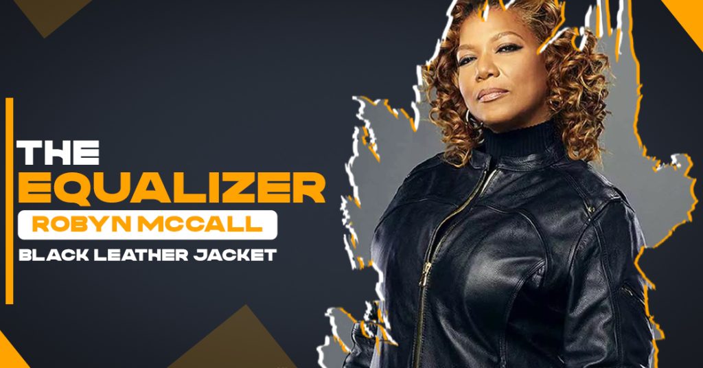 The Equalizer Robyn McCall Black Leather Jacket
