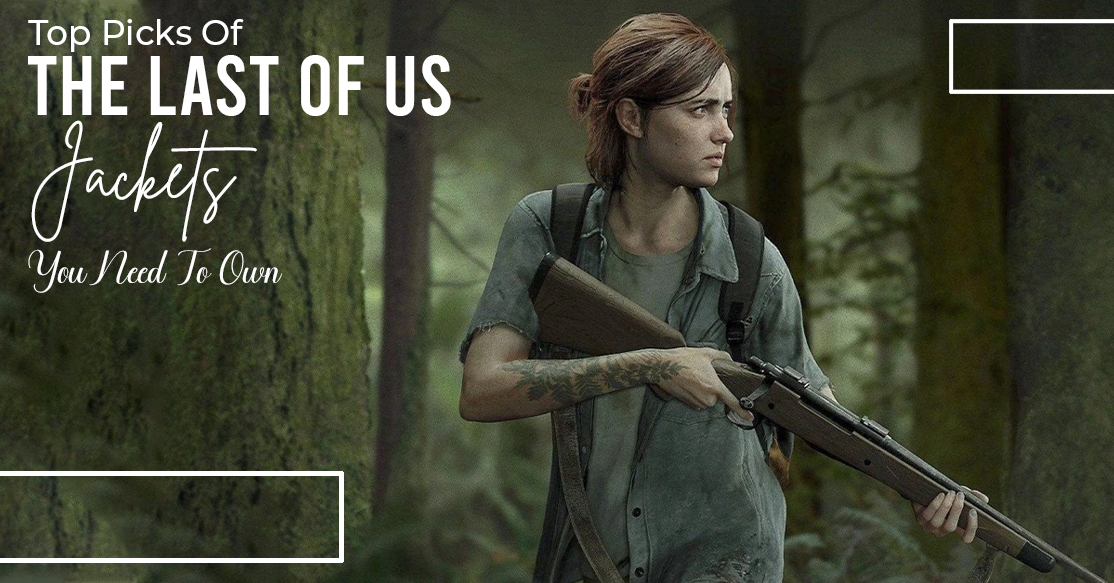 The Last of Us Jackets BLog Featured Image