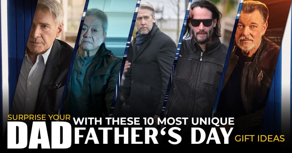 Surprise Your Dad With These 10 Most Unique Father's Day Gift Ideas