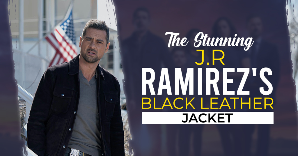 The Stunning J.R. Ramirez's Black Leather Jacket