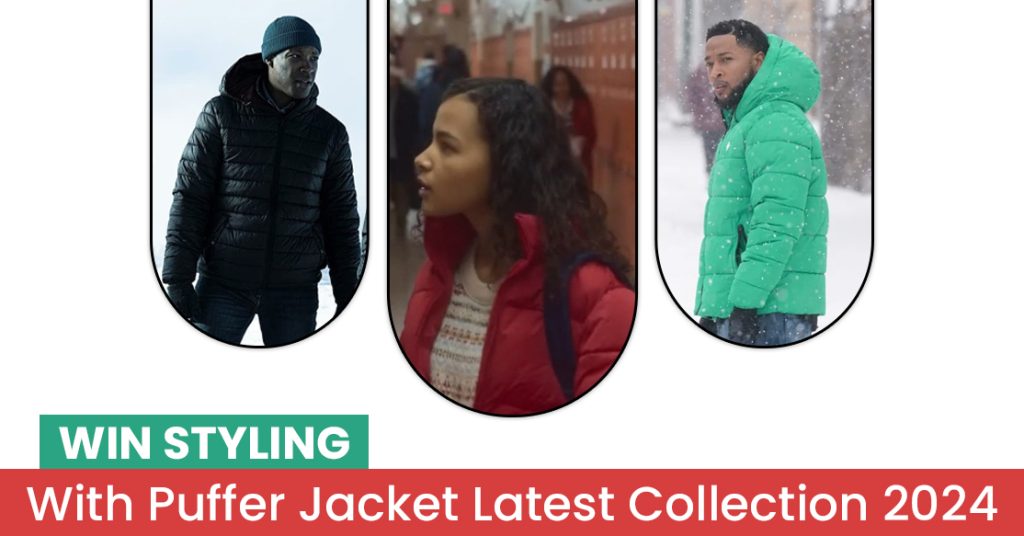 Win Styling with Puffer Jacket Latest Collection