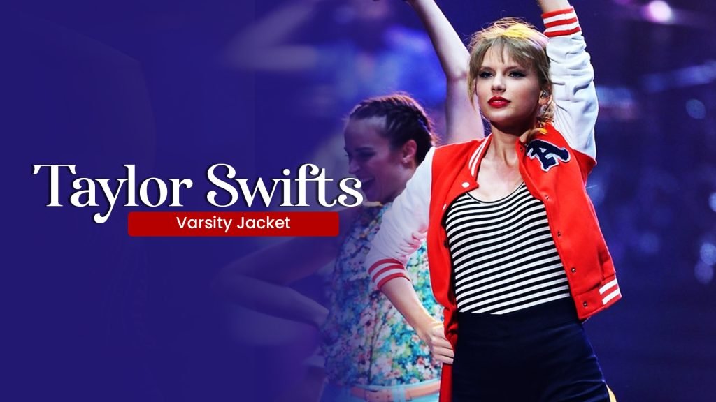 Taylor Swift Jackets Collection