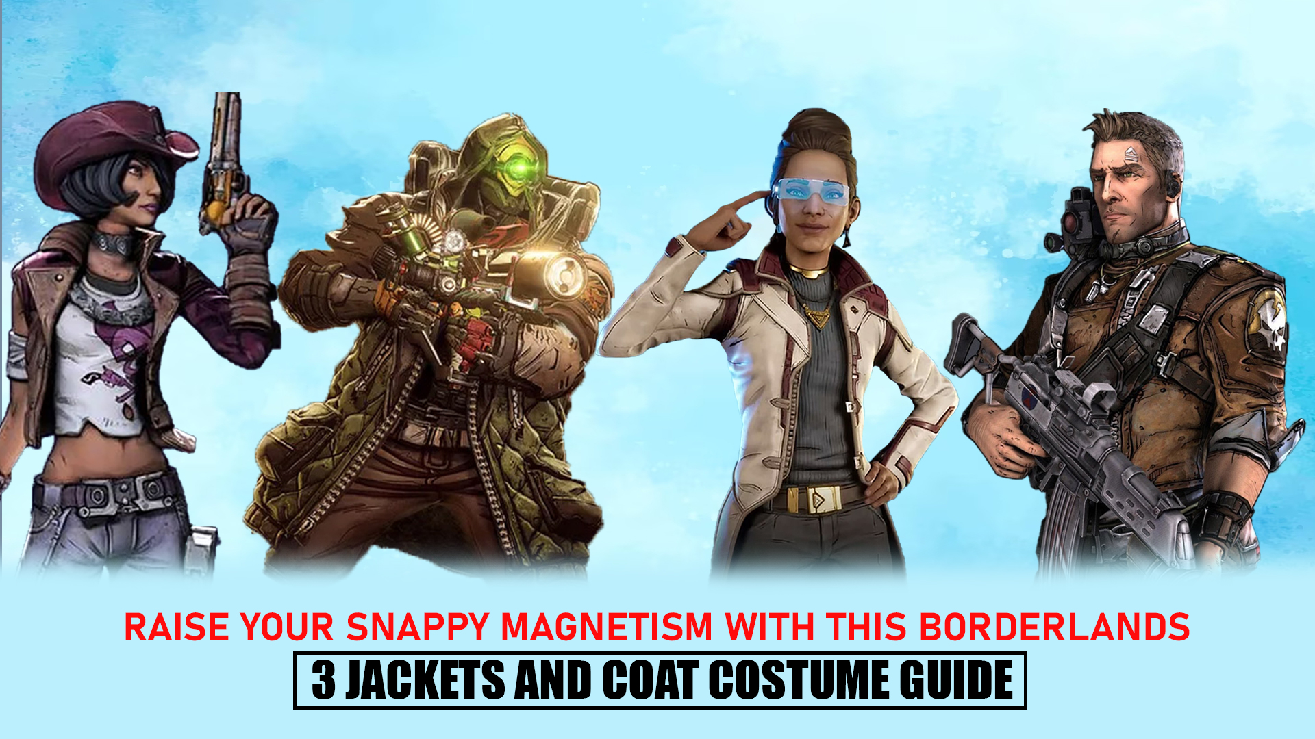 Raise Your Snappy Magnetism With This Borderlands 3 Jackets And Coat Costume Guide