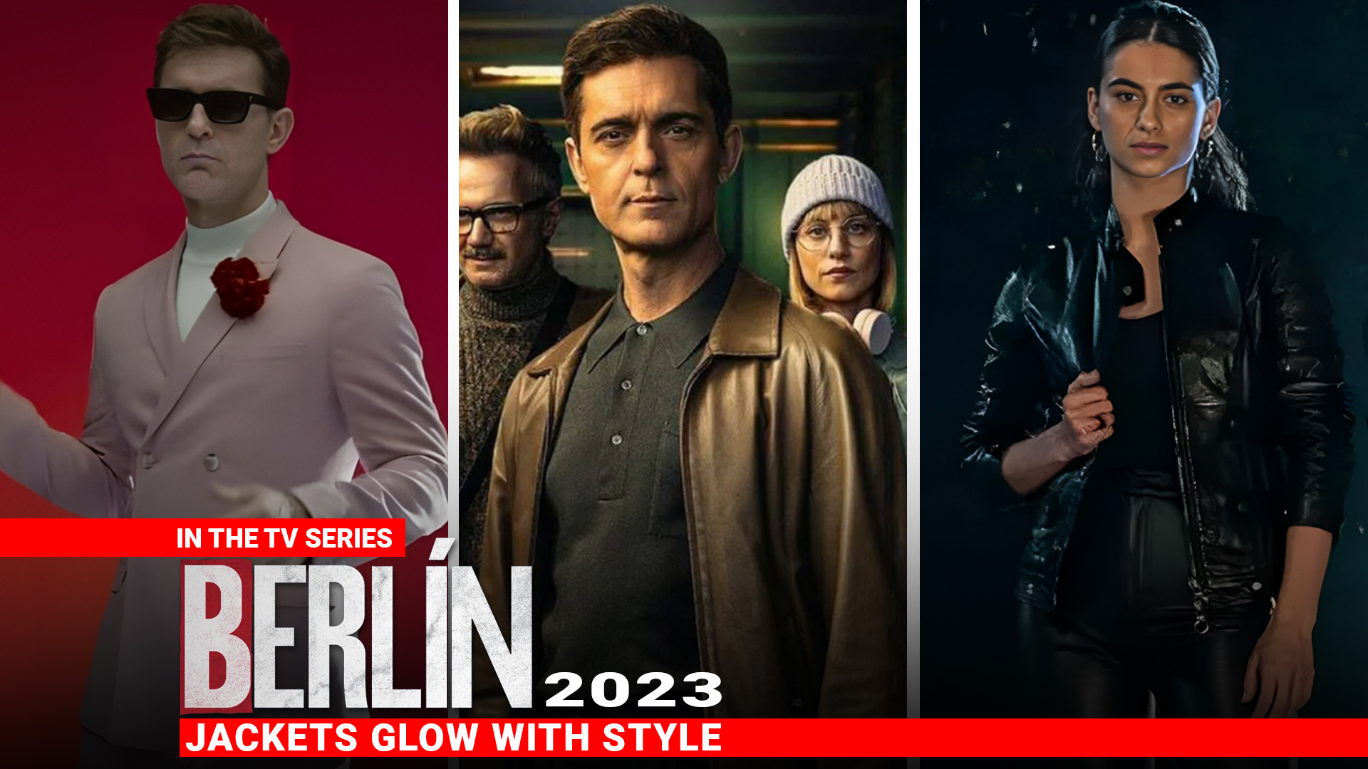 In The TV Series Berlin 2023 Jackets Glow With Style