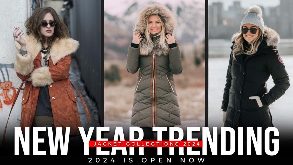 New Year Trending Jacket Collections 2024 Is Open Now