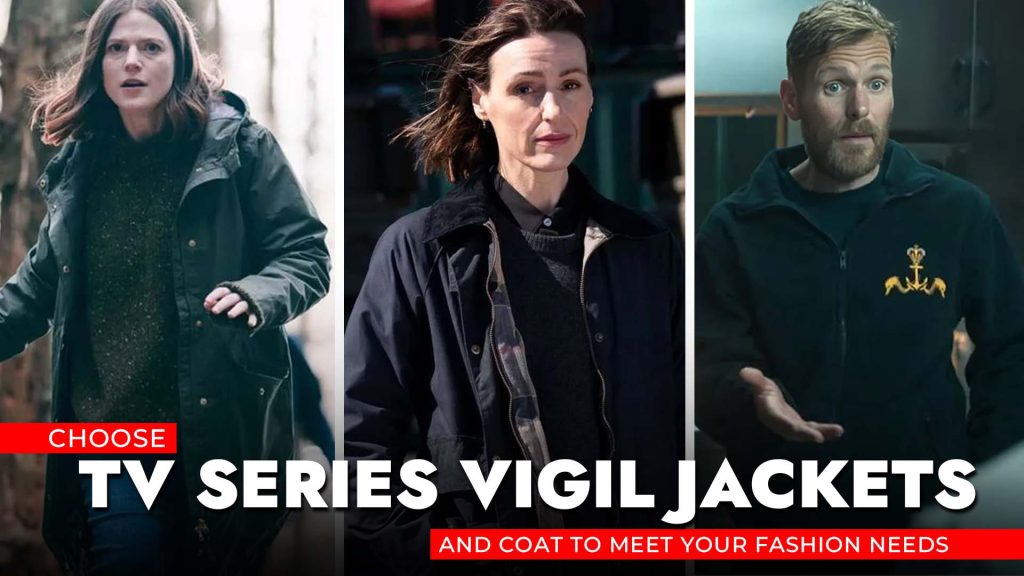 Choose TV Series Vigil Jackets And Coat to meet your fashion needs