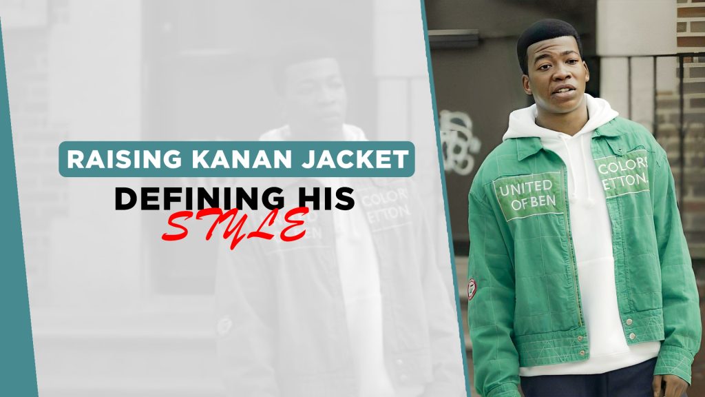 Raising Kanan Jacket Defining his Style